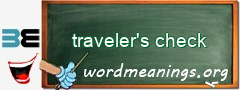 WordMeaning blackboard for traveler's check